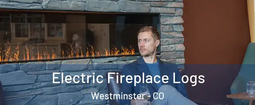  Electric Fireplace Logs Westminster - CO