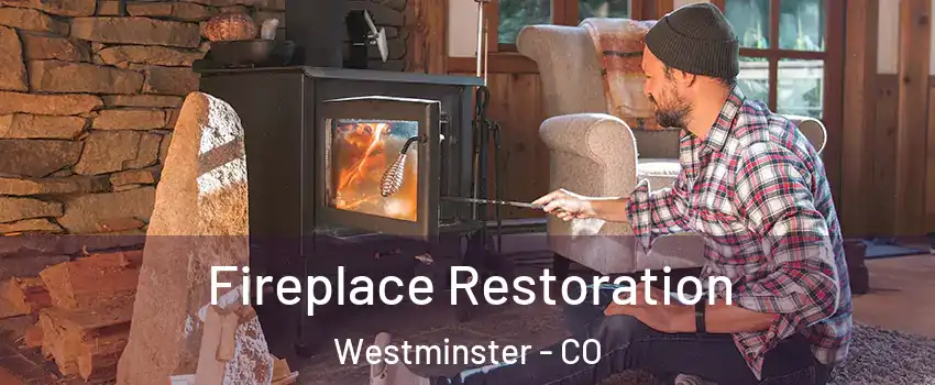  Fireplace Restoration Westminster - CO